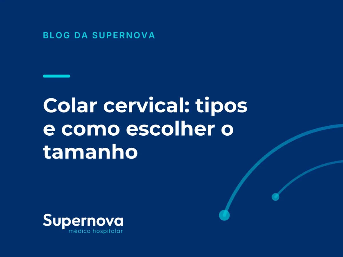 Arte da Supernova sobre tipos de colar cervical e como escolher o tamanho